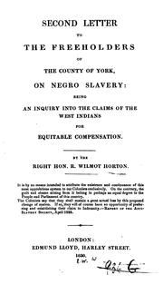 Cover of: Second Letter to the Freeholders of the County of York, on Negro Slavery: Being an Inquiry Into ...