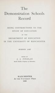 The demonstration schools record by University of Manchester. Dept. of Education.