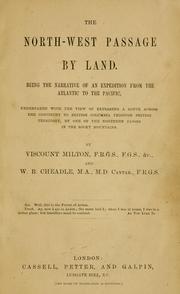 Cover of: The North-West passage by land. by Milton, William Fitzwilliam Viscount