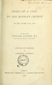 Cover of: Notes of a visit to the Russian church in the years 1840, 1841