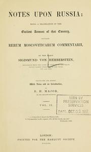 Cover of: Notes upon Russia: being a translation of the earliest account of that country, entitled Rerum moscoviticarum commentarii.  Translated and edited, with notes and introd. by R.H. Major.