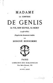 Cover of: Madame la comtesse de Genlis, sa vie, son œuvre, sa mort (1746-1830) d'après ...