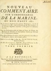 Cover of: Nouveau commentaire sur l'ordennance de la marine by René Josué Valin