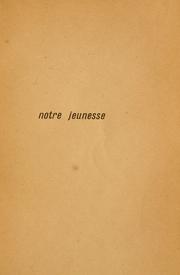 Cover of: Notre jeunesse