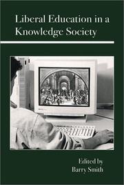 Cover of: Liberal Education in a Knowledge Society