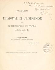 Observations sur l'histolyse et l'histogénèse dans la métamorphose des vespides (Polistes gallica L.) by Charles Pérez