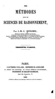 Cover of: Des méthodes dans les sciences de raisonnement: deuxieme édition by Jean Marie Constant Duhamel