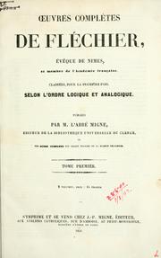 Cover of: Oeuvres complètes.: Classées, pour la première fois selon l'ordre logique et analogique.  Publiées par l'abbé Migne.