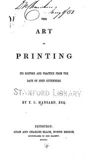 Cover of: The Art of Printing: Its History and Practice from the Days of John Gutenberg