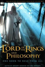 Cover of: The Lord of the Rings and Philosophy: One Book to Rule Them All (Popular Culture and Philosophy)