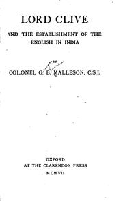 Cover of: Lord Clive and the Establishment of the English in India by George Bruce Malleson