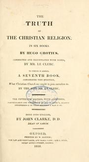 Cover of: The truth of the Christian religion by Hugo Grotius