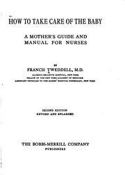 Cover of: How to Take Care of the Baby: A Mother's Guide and Manual for Nurses