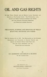 Cover of: Oil and gas rights on the public domain and on private lands by R. S. Morrison