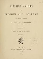 The old masters of Belgium and Holland by Eugène Fromentin