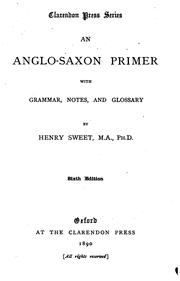 Cover of: An Anglo-Saxon Primer: With Grammar, Notes, and Glossary by Henry Sweet, Henry Sweet