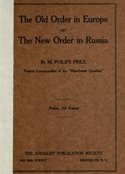 Cover of: The old order in Europe and the new order in Russia | M. Philips Price