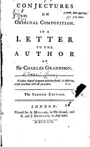 Cover of: Conjectures on Original Composition: In a Letter to the Author of Sir Charles Grandison by Edward Young, Samuel Richardson