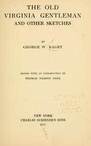 The old Virginia gentleman by George William Bagby