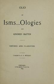 Cover of: Olio of isms, ologies and kindred matter by E. S. Metcalf