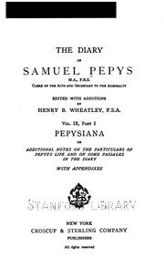 Cover of: The Diary of Samuel Pepys: Vol. IX, Part I: PEPYSIANA