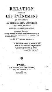 Cover of: Relation concernant les événemens qui sont arrivés au Sieur Martin, laboureur a Gallardon, en ...