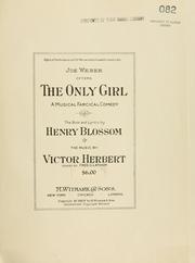 Cover of: only girl: a musical farcical comedy.