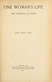 One woman's life by Edna Gray