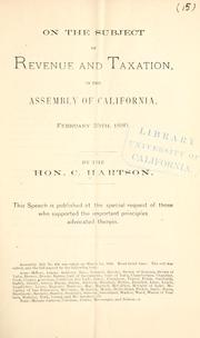 Cover of: On the subject of revenue and taxation, in the Assembly of California, February 25th, 1880 by Chancellor Hartson