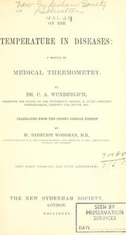 Cover of: On the temperature in diseases by Carl August Wunderlich
