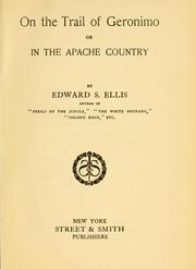 Cover of: On the trail of Geronimo: or, In the Apache country