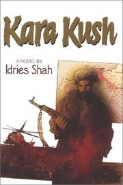 Cover of: Kara Kush by Idries Shah