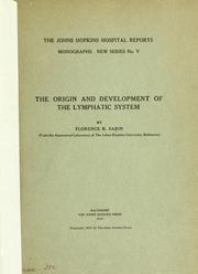 Cover of: The origin and development of the lymphatic system.