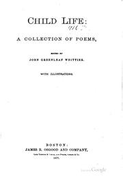 Cover of: Child life: a collection of poems by John Greenleaf Whittier