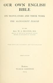 Cover of: Our own English Bible: its translators and their work, the manuscript period