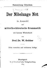 Cover of: Der Nibelunge Nôt in Auswahl und mittelhochdeutsche Grammatik mit kurzem ...