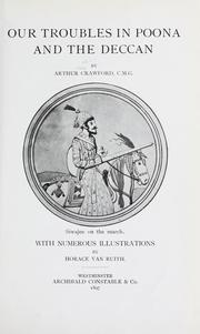 Cover of: Our troubles in Poona and the Deccan by Arthur Crawford.: With numerous illus. by Horace Van Ruith.