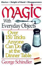 Cover of: Magic with Everyday Objects by George Schindler