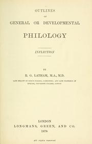 Cover of: Outlines of general or developmental philology | R. G. Latham