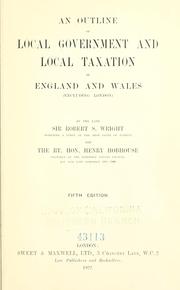 Cover of: outline of local government and local taxation in England and Wales (excluding London)