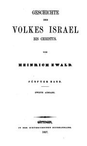 Cover of: Geschichte des Volkes Israel bis Christus by Heinrich Ewald
