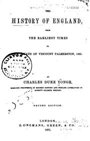 Cover of: The History of England, from the Earliest Times to the Death of Viscount Palmerston, 1865
