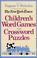 Cover of: Children's Word Games and Crossword Puzzles Volume 1