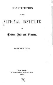Cover of: Constitution of the National Institute of Letters, Arts, and Sciences: Founded 1868