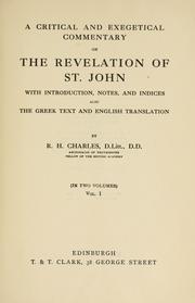 Cover of: A critical and exegetical commentary on the Revelation of St. John by Robert Henry Charles