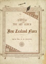 Cover of: Art album of New Zealand flora.: By Mr. & Mrs. E.H. Featon.