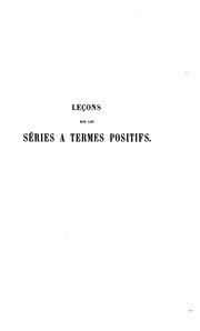 Cover of: Leçons sur les séries à termes positifs professées au Collège de France