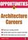 Cover of: Opportunities in architecture careers