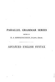 Cover of: An advanced English syntax based on the principles and requirements of the Grammatical society