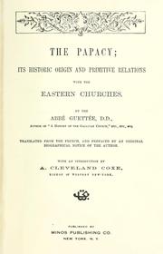 Cover of: The papacy by Guettée M. l'abbé